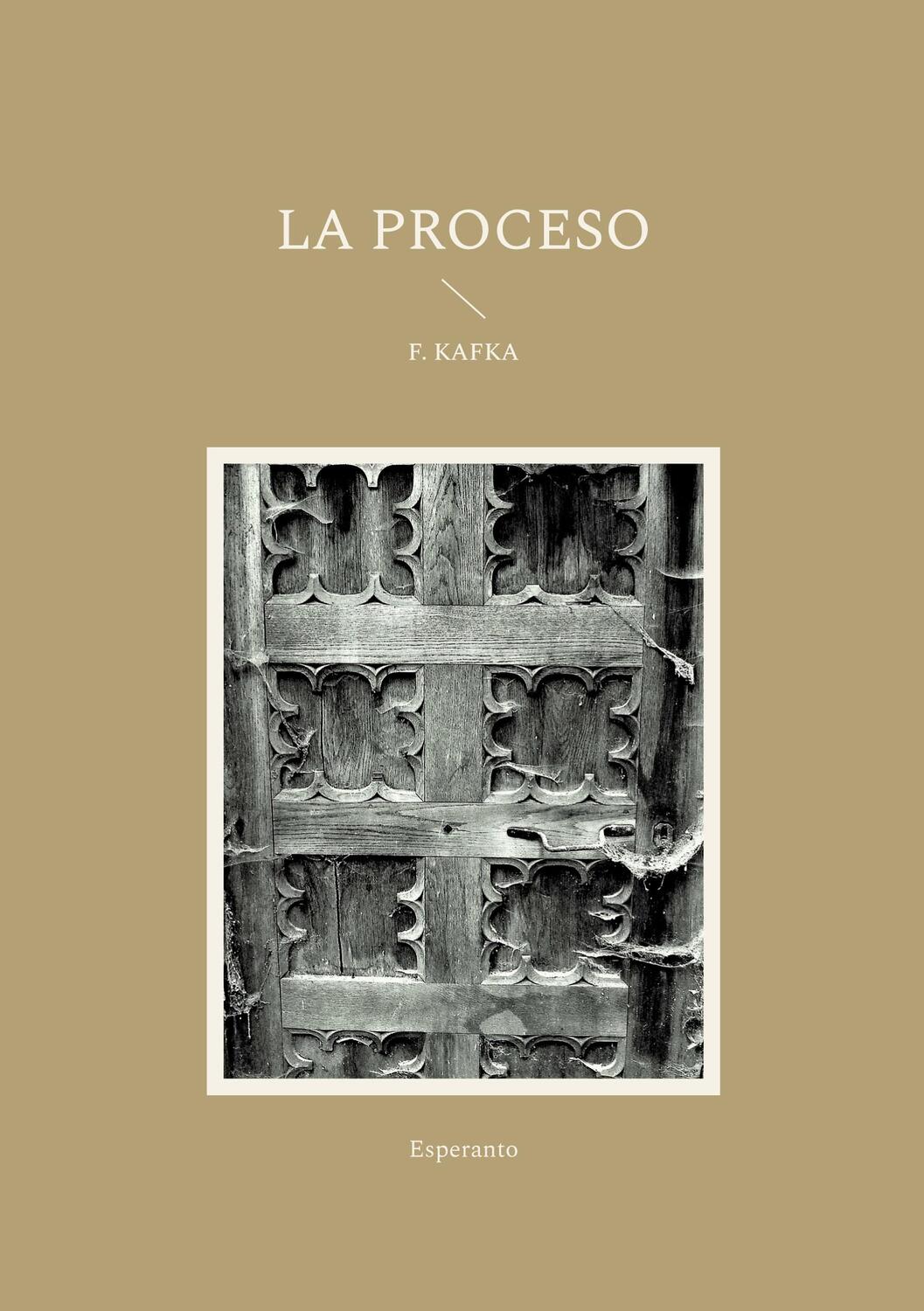 Cover: 9783757813550 | La Proceso | F. Kafka | Taschenbuch | Paperback | 306 S. | Esperanto