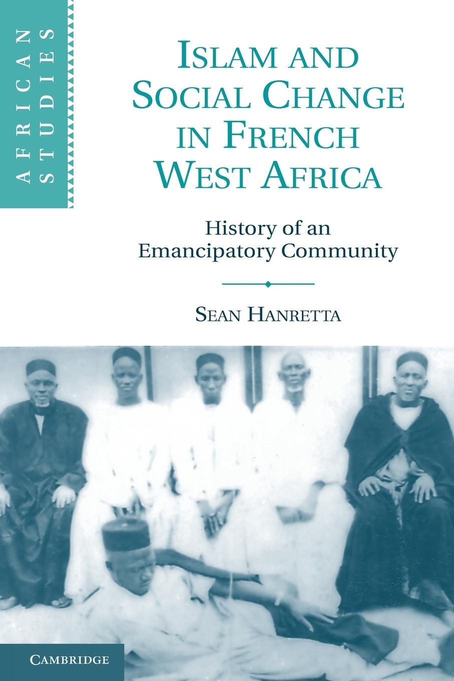 Cover: 9780521156295 | Islam and Social Change in French West Africa | Sean Hanretta | Buch