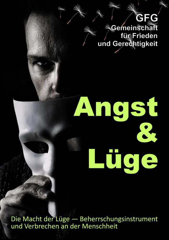 Cover: 9783347869448 | Angst und Lüge | GFG Gemeinschaft für Frieden und Gerechtigkeit | Buch