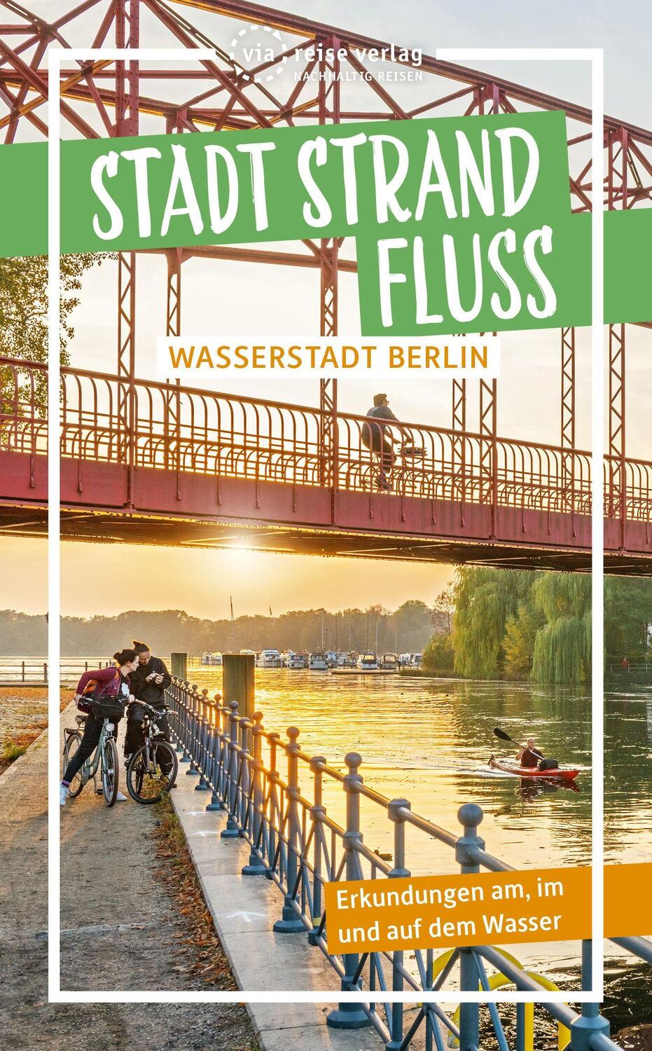 Cover: 9783949138317 | Stadt Strand Fluss | Wasserstadt Berlin | Silva | Taschenbuch | 2023