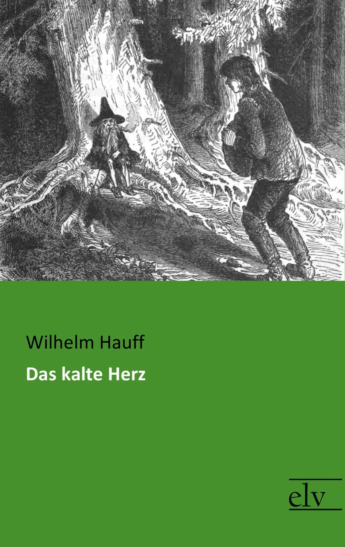 Cover: 9783959091930 | Das kalte Herz | Wilhelm Hauff | Taschenbuch | Paperback | 72 S.