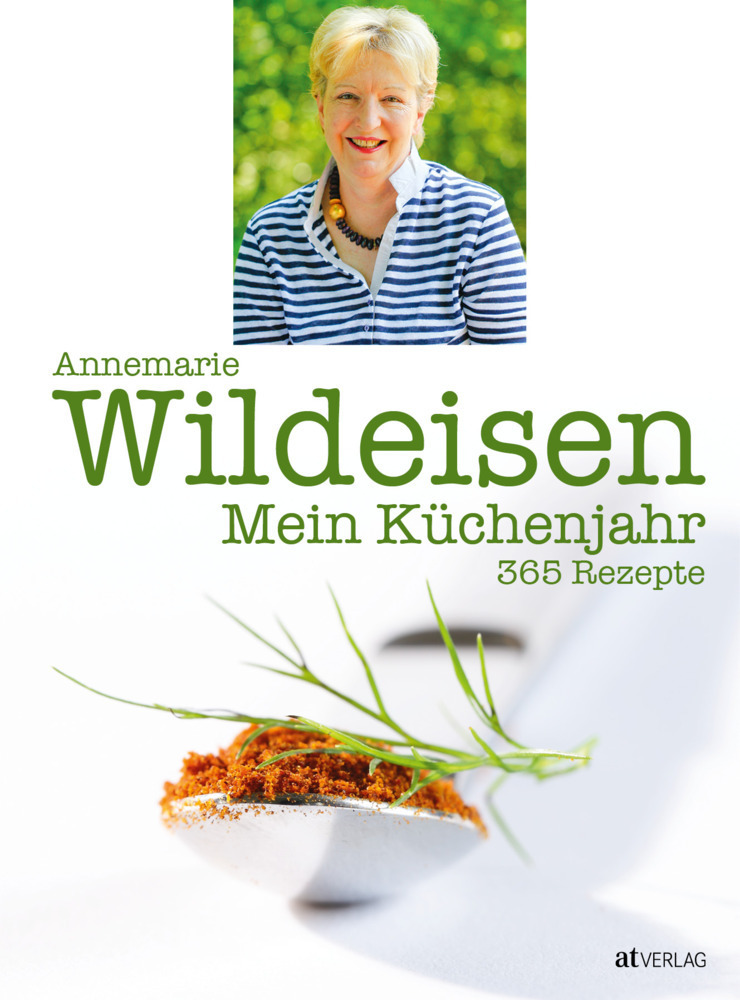 Cover: 9783038009115 | Mein Küchenjahr | 365 Rezepte | Annemarie Wildeisen | Buch | 2015