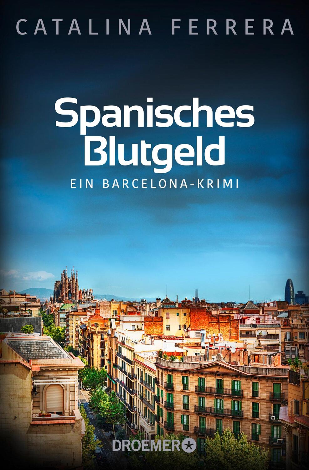 Cover: 9783426308042 | Spanisches Blutgeld | EIn Barcelona-Krimi | Catalina Ferrera | Buch