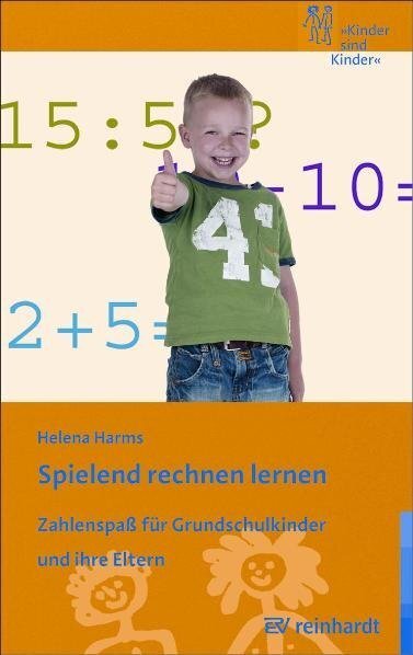 Cover: 9783497019946 | Spielend rechnen lernen | Helena Harms | Taschenbuch | 122 S. | 2008