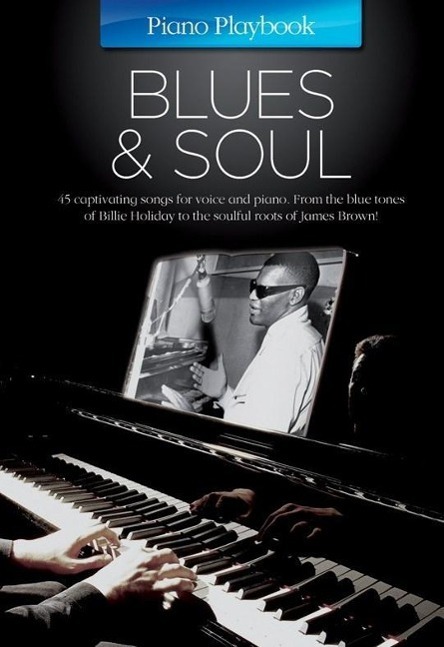Cover: 9781783051328 | Piano Playbook Blues & Soul | Blues & Soul | Buch | Englisch | 2013