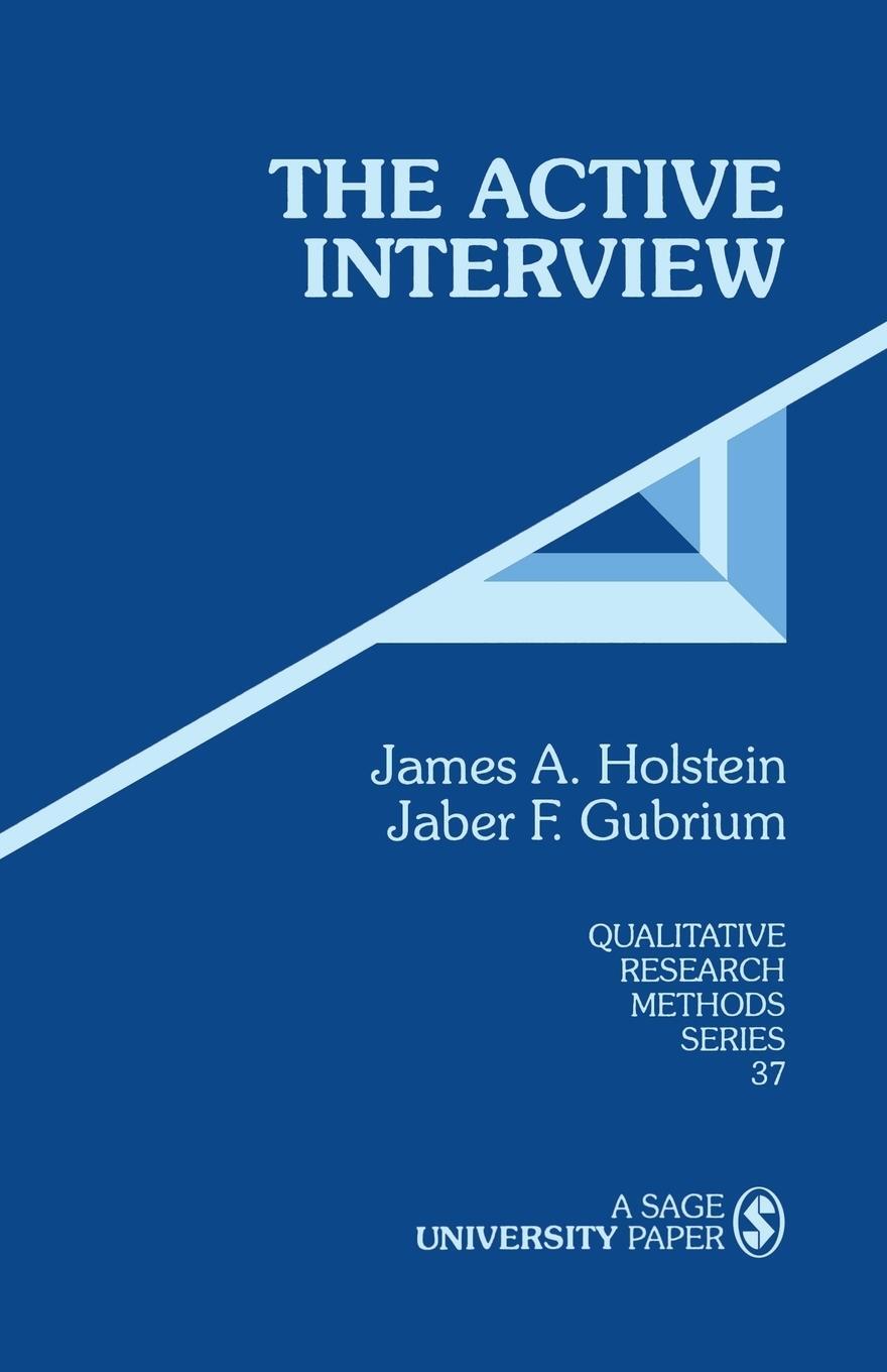 Cover: 9780803958951 | The Active Interview | James A. Holstein (u. a.) | Taschenbuch | 1995