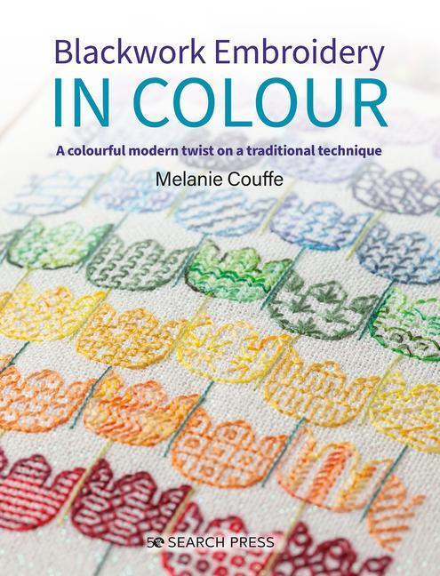 Cover: 9781782218456 | Blackwork Embroidery in Colour | Melanie Couffe | Taschenbuch | 2023