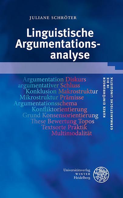 Cover: 9783825348397 | Linguistische Argumentationsanalyse | Juliane Schröter | Taschenbuch