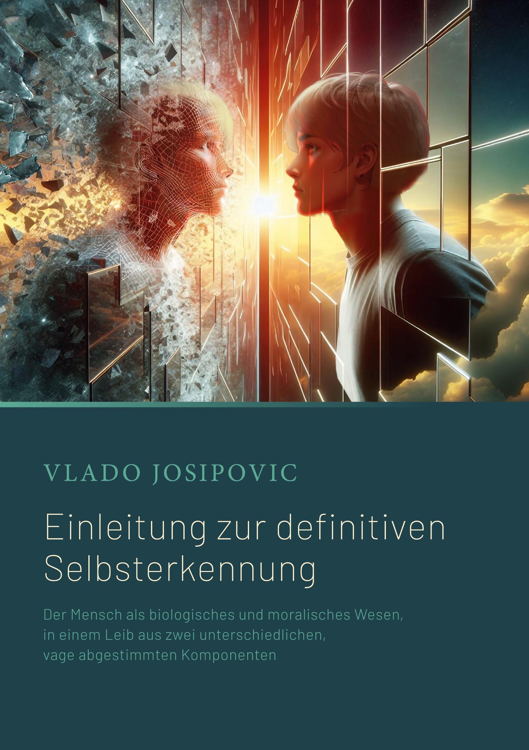 Cover: 9783759744180 | Einleitung zur definitiven Selbsterkennung | Vlado Josipovic | Buch