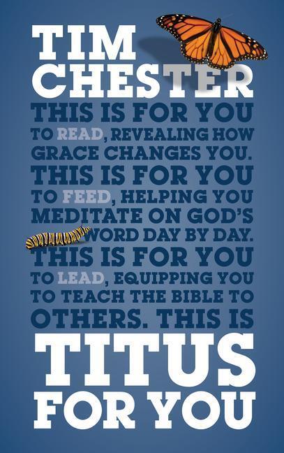 Cover: 9781909919600 | Titus For You | For reading, for feeding, for leading | Tim Chester