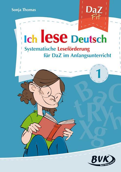 Cover: 9783867405898 | Ich lese Deutsch Band 1 | Sonja Thomas | Broschüre | 24 S. | Deutsch