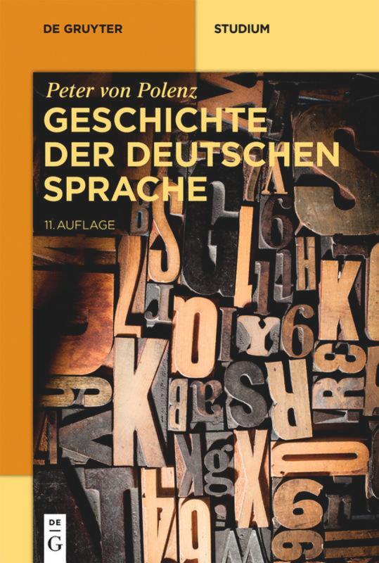 Geschichte der deutschen Sprache - Polenz, Peter Von