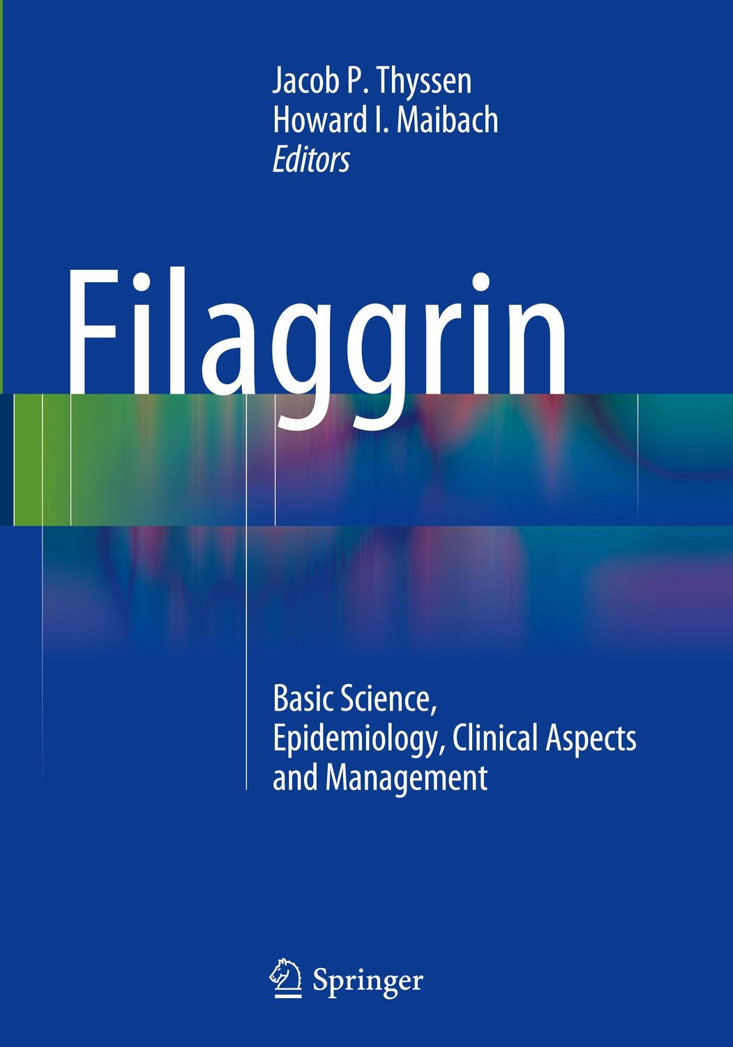 Cover: 9783662511176 | Filaggrin | Howard I. Maibach (u. a.) | Taschenbuch | Paperback | XV