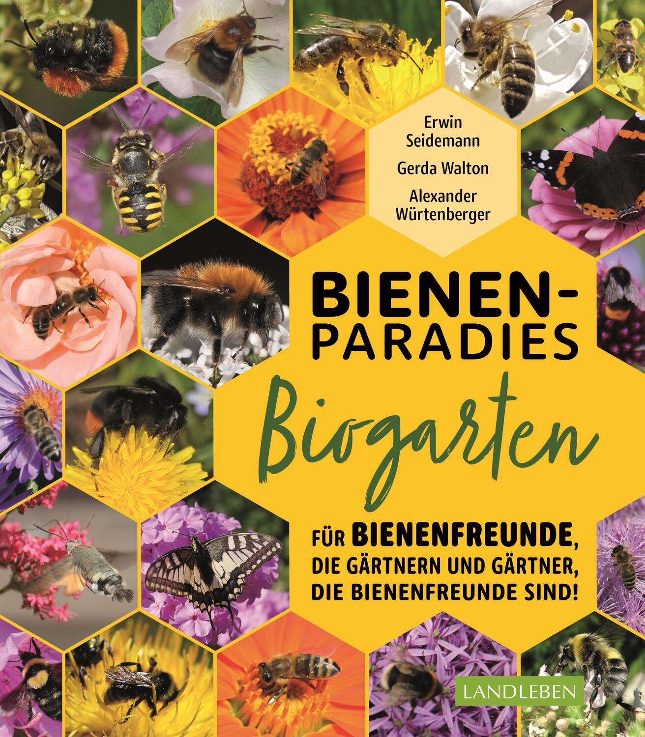 Cover: 9783840430602 | Bienenparadies Biogarten | Gerda Walton (u. a.) | Taschenbuch | 2021