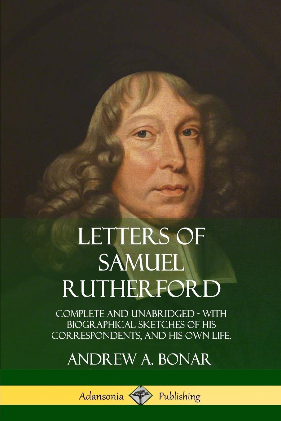 Cover: 9780359030743 | Letters of Samuel Rutherford | Samuel Rutherford (u. a.) | Taschenbuch
