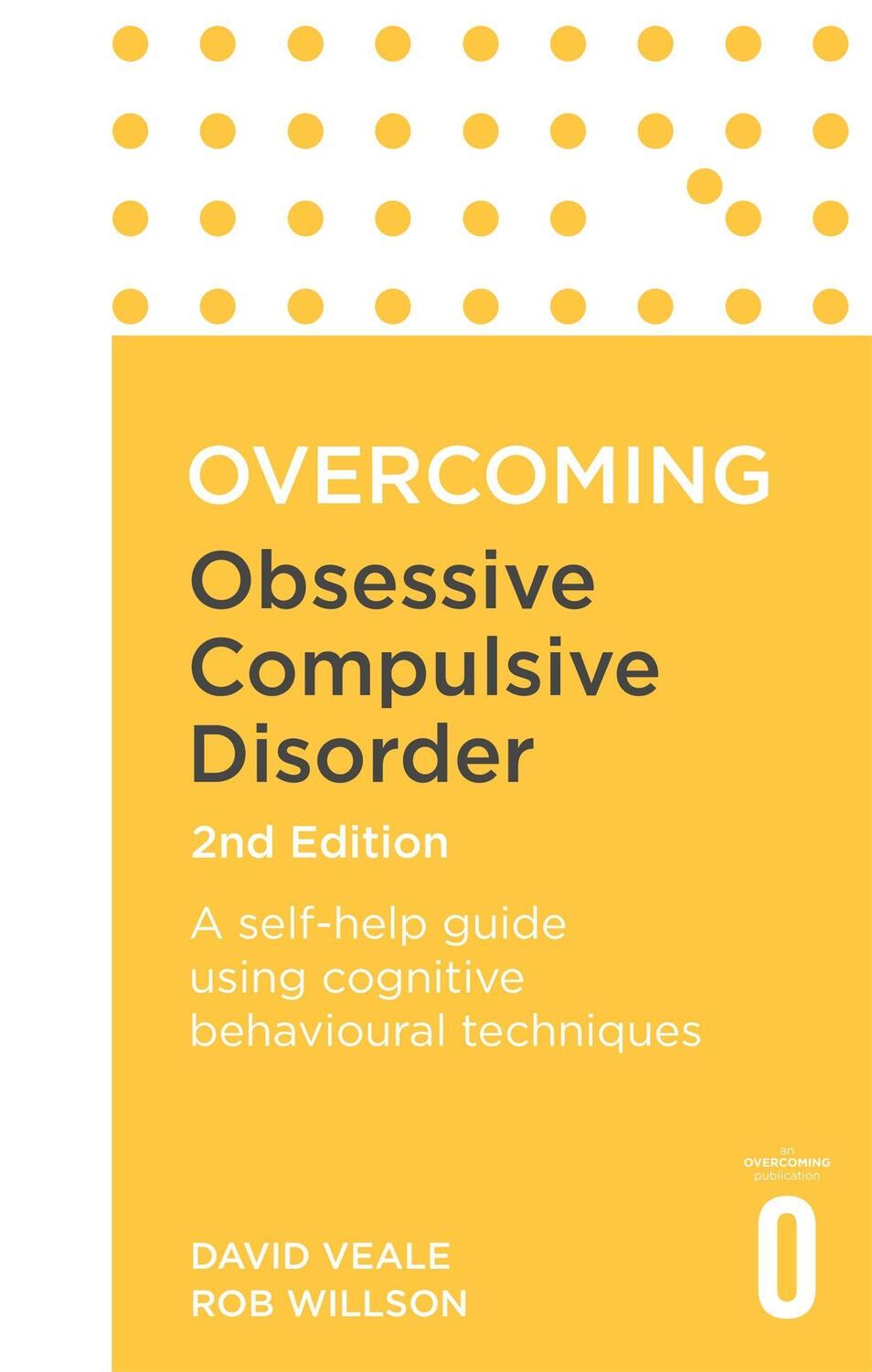 Cover: 9781472136015 | Overcoming Obsessive Compulsive Disorder, 2nd Edition | Veale (u. a.)
