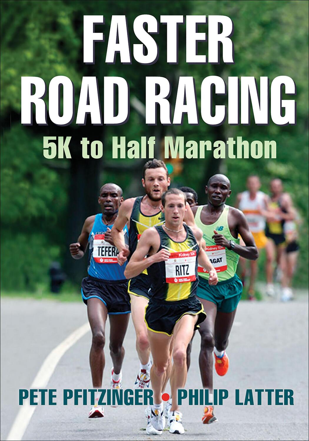 Cover: 9781450470452 | Faster Road Racing | 5K to Half Marathon | Peter Pfitzinger (u. a.)