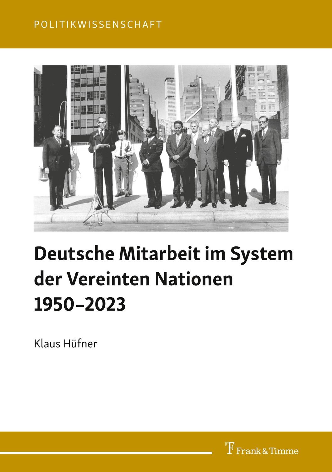 Cover: 9783732909940 | Deutsche Mitarbeit im System der Vereinten Nationen 1950¿2023 | Hüfner