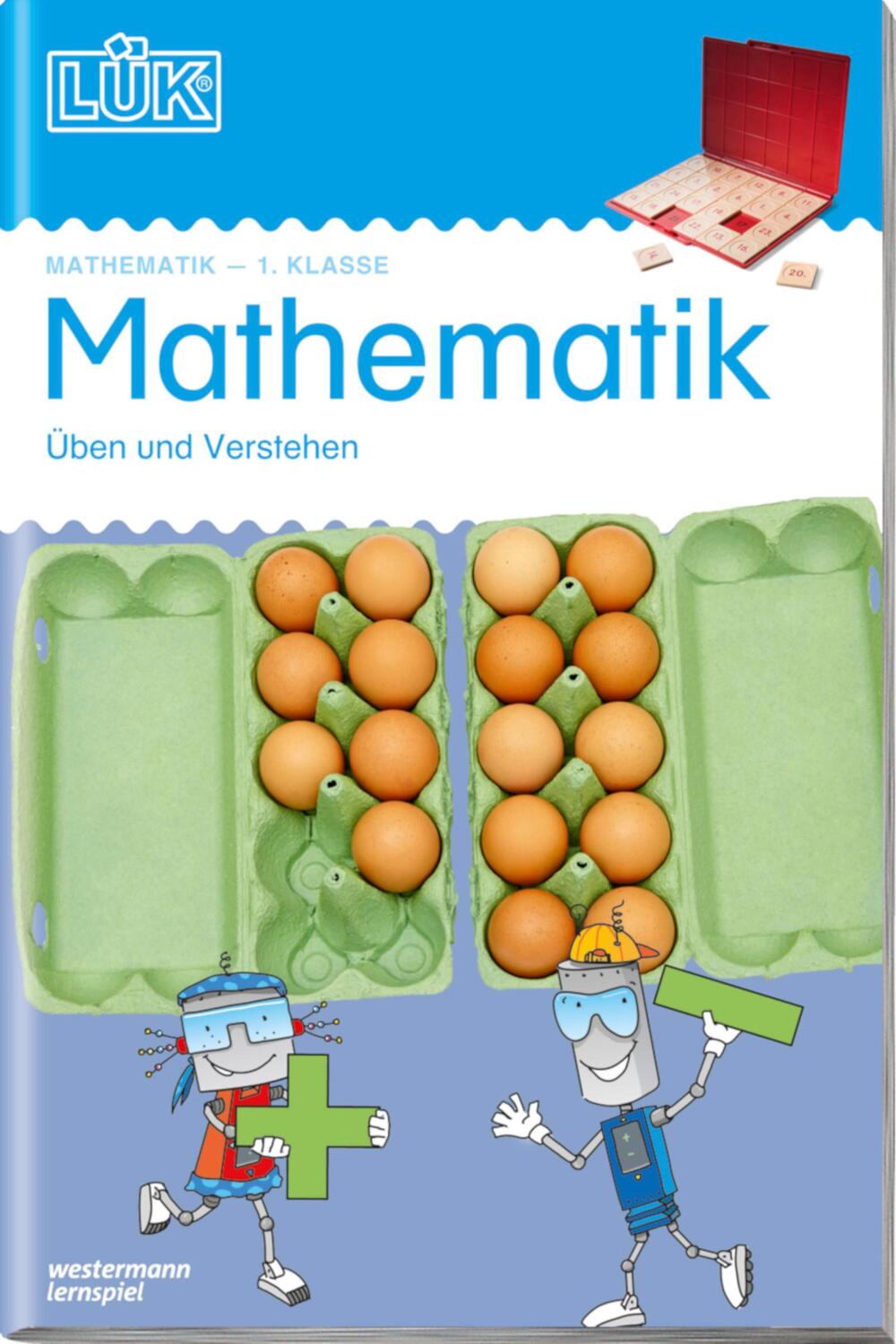 Cover: 9783837705614 | LÜK Mathematik 1. Klasse | Üben und Verstehen | Broschüre | Deutsch