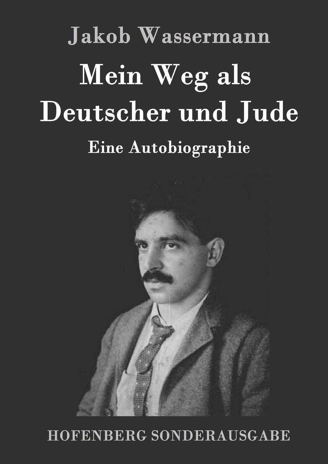Cover: 9783843089166 | Mein Weg als Deutscher und Jude | Eine Autobiographie | Wassermann