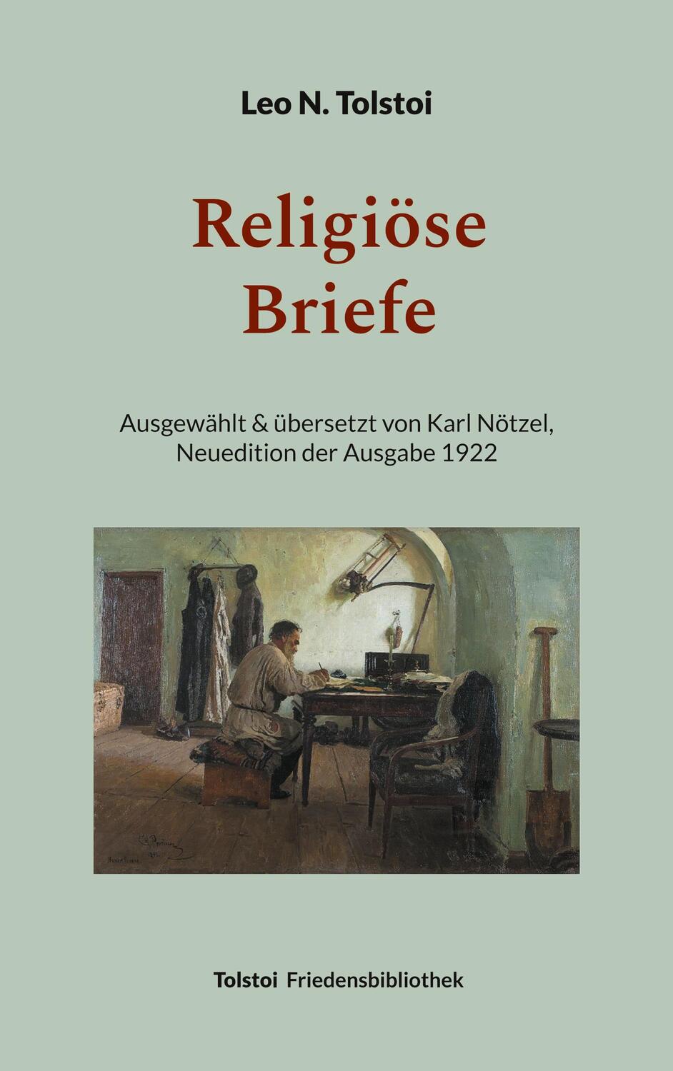 Cover: 9783757890537 | Religiöse Briefe | Leo N. Tolstoi | Taschenbuch | Paperback | 452 S.