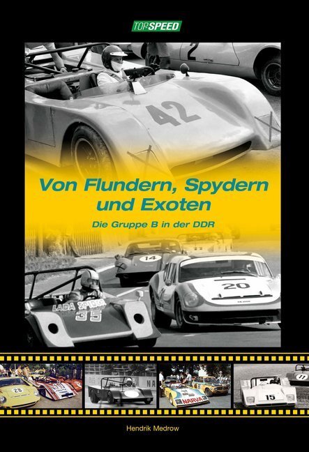 Cover: 9783000651571 | Von Flundern, Spydern und Exoten | Die Gruppe B in der DDR | Medrow