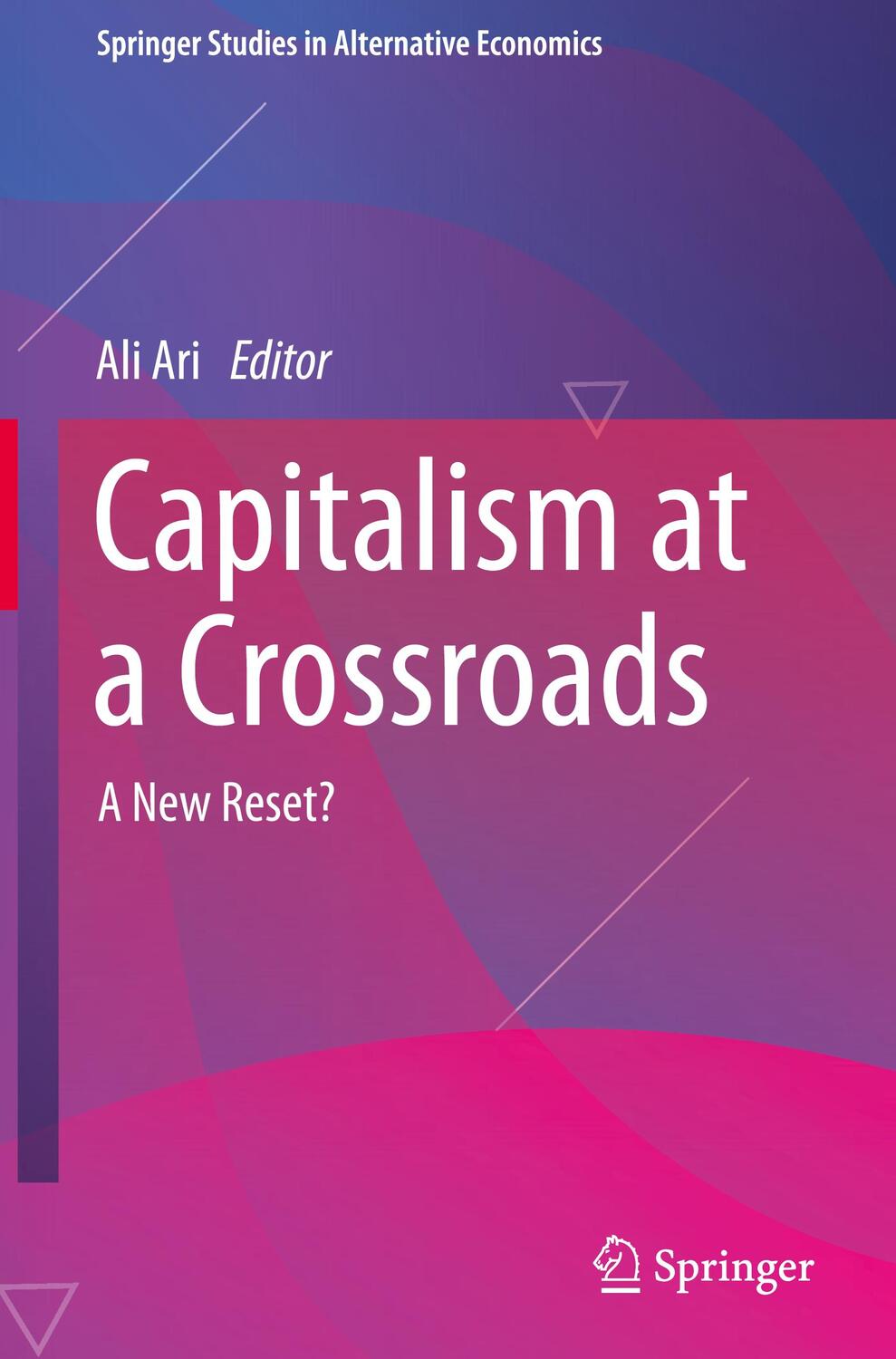 Cover: 9783031232565 | Capitalism at a Crossroads | A New Reset? | Ali Ari | Buch | xiv
