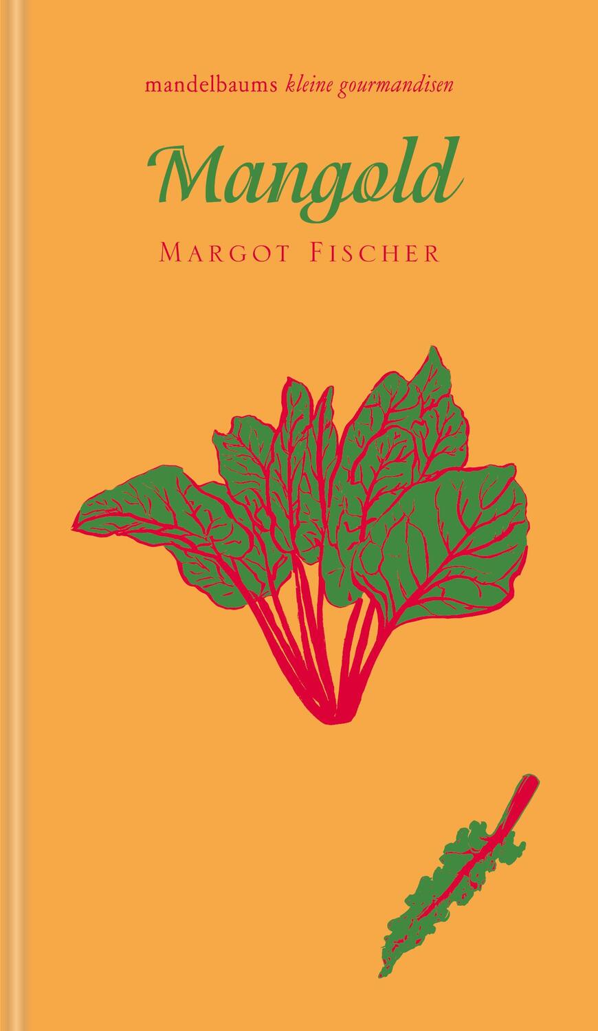 Cover: 9783854769682 | Mangold | kleine gourmandise Nr. 39 | Margot Fischer | Buch | Deutsch