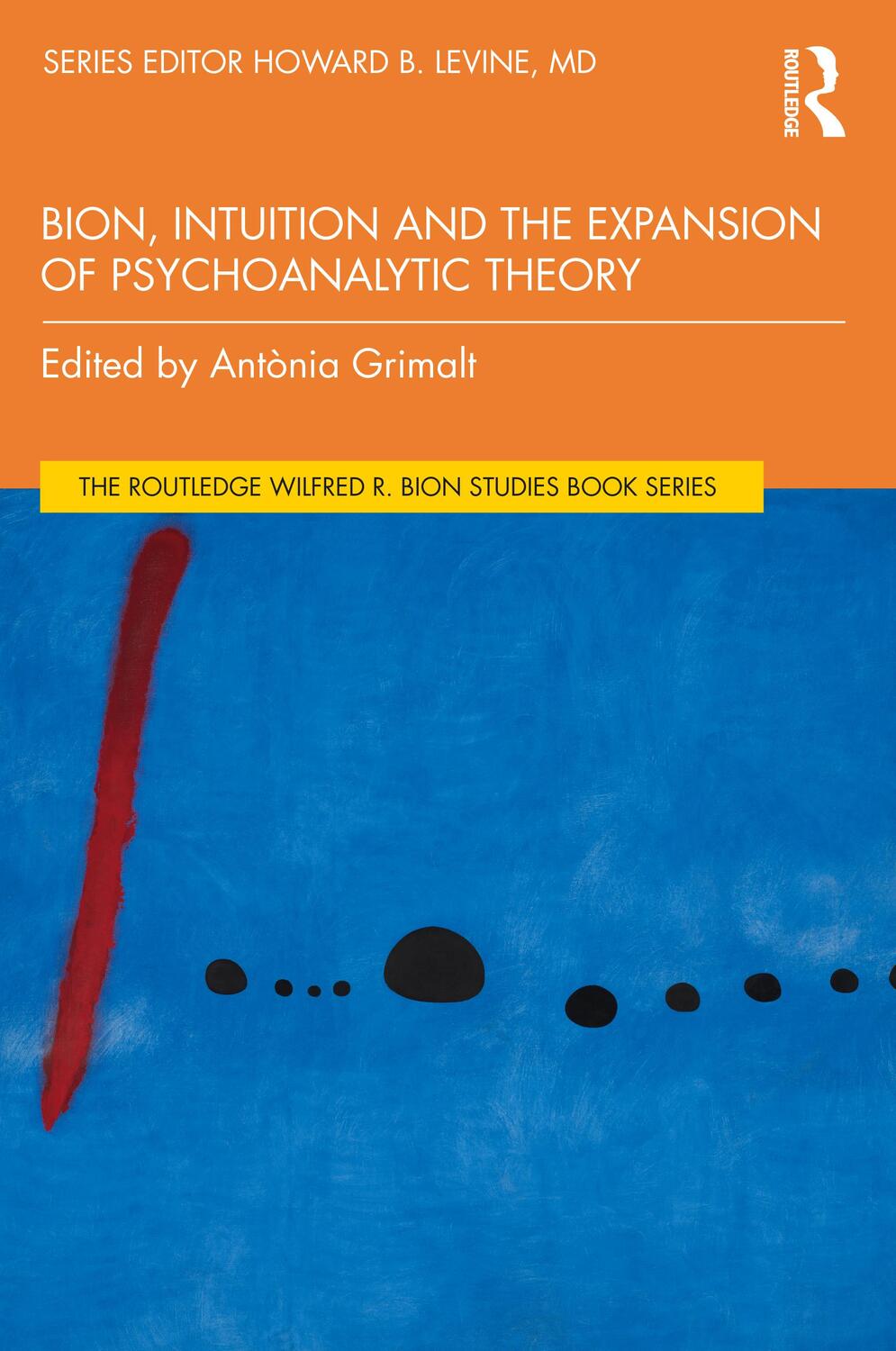 Cover: 9781032269498 | Bion, Intuition and the Expansion of Psychoanalytic Theory | Buch