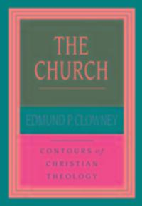 Cover: 9780851118932 | The Church | Edmund P Clowney | Taschenbuch | Englisch | 1995