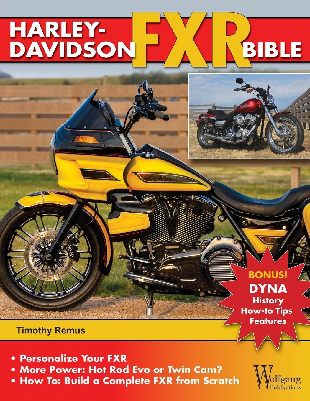 Cover: 9781941064559 | Harley-Davidson FXR Bible | Timothy S Remus | Taschenbuch | Paperback