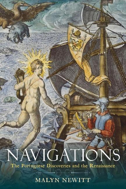 Cover: 9781789147025 | Navigations | The Portuguese Discoveries and the Renaissance | Newitt