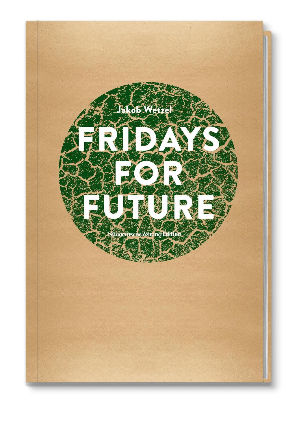 Cover: 9783864975318 | Fridays for Future | Süddeutsche Zeitung Edition | Jakob Wetzel | Buch
