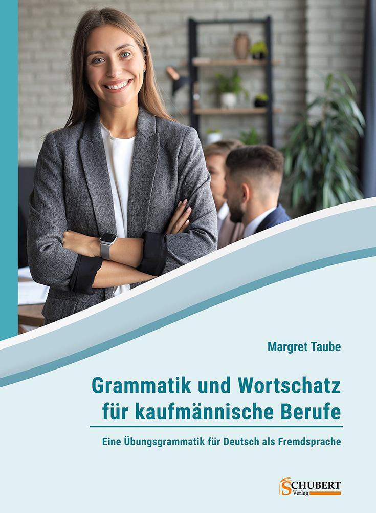 Cover: 9783969150504 | Grammatik und Wortschatz für kaufmännische Berufe | Margret Taube