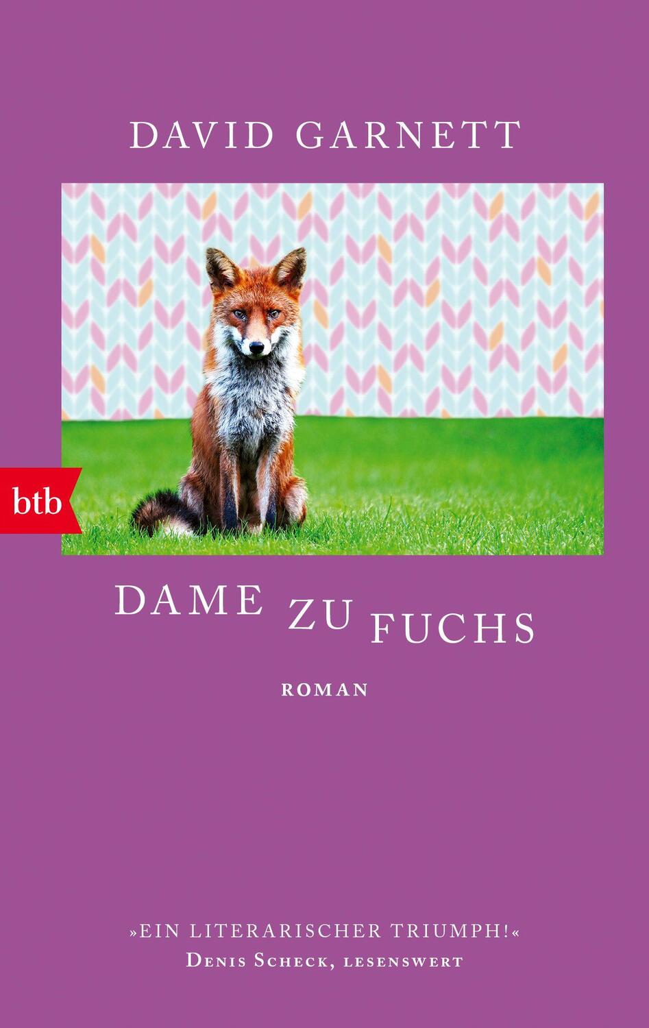 Cover: 9783442715572 | Dame zu Fuchs | David Garnett | Taschenbuch | Deutsch | 2017 | btb
