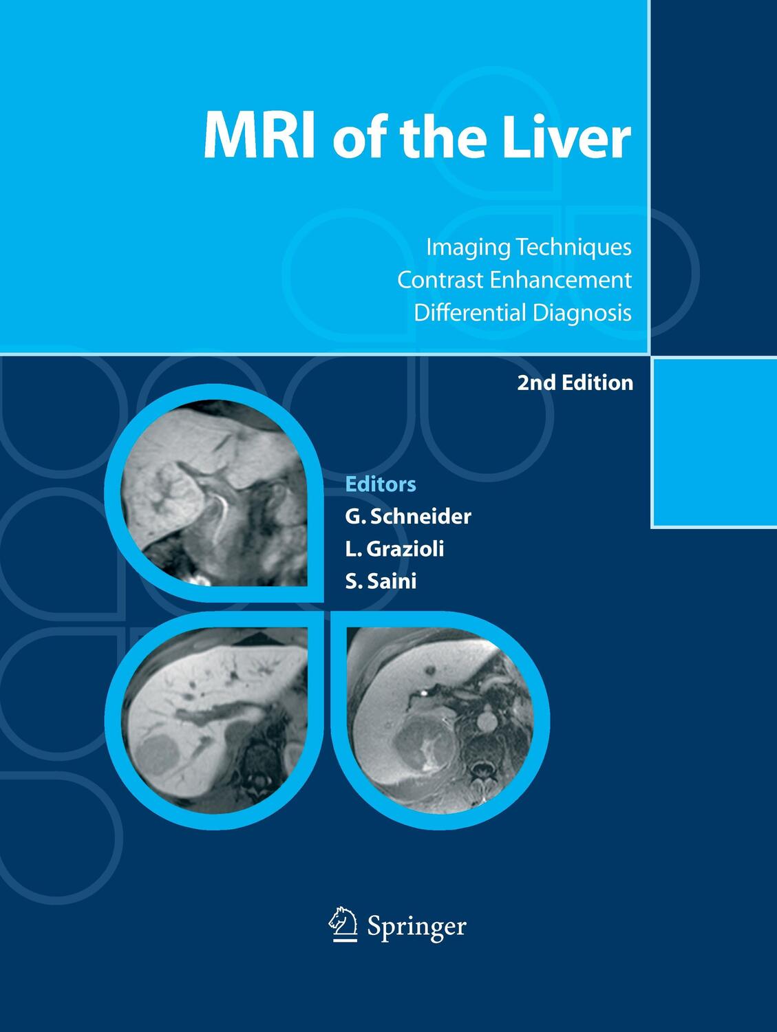 Cover: 9788847057937 | MRI of the Liver | Luigi Grazioli (u. a.) | Taschenbuch | Paperback