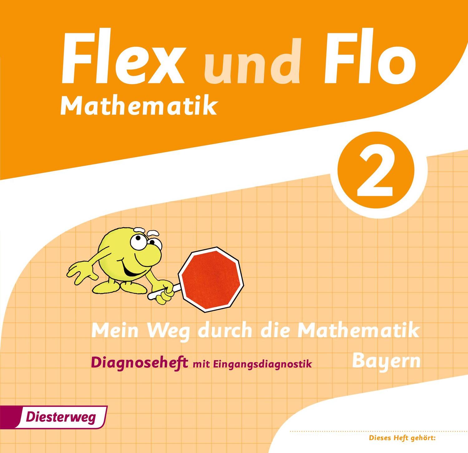 Cover: 9783425131023 | Flex und Flo 2. Diagnoseheft. Bayern | Ausgabe 2014 | Broschüre | 2014