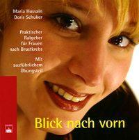 Cover: 9783886039043 | Blick nach vorn | Doris/Hussain, Maria Schuker | Taschenbuch | X