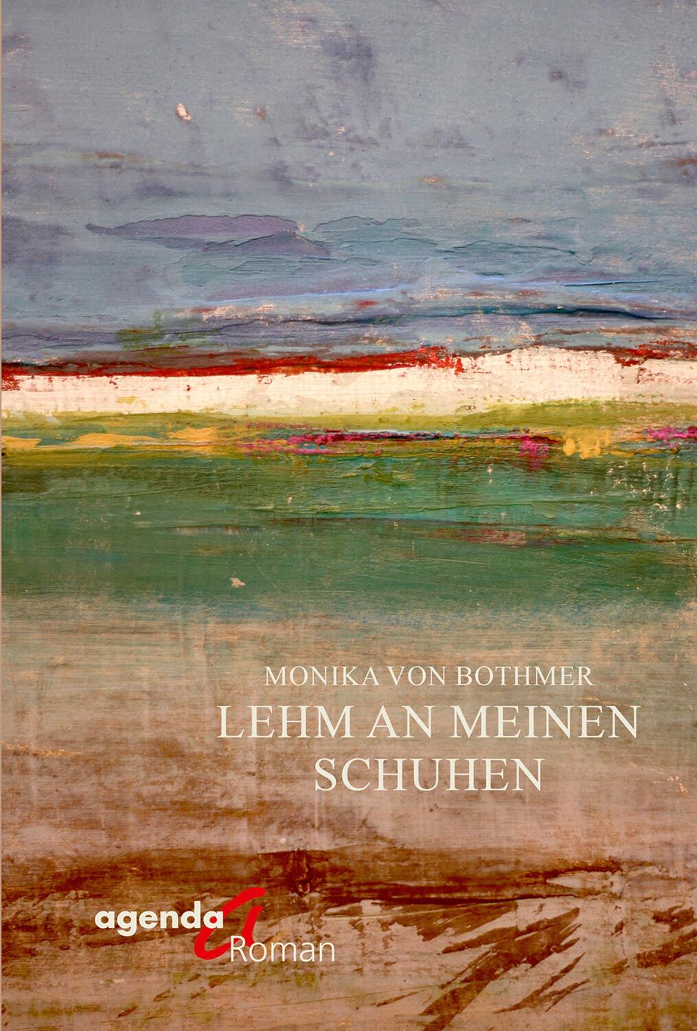 Cover: 9783896887214 | Lehm an meinen Schuhen | Monika von Bothmer | Taschenbuch | Deutsch