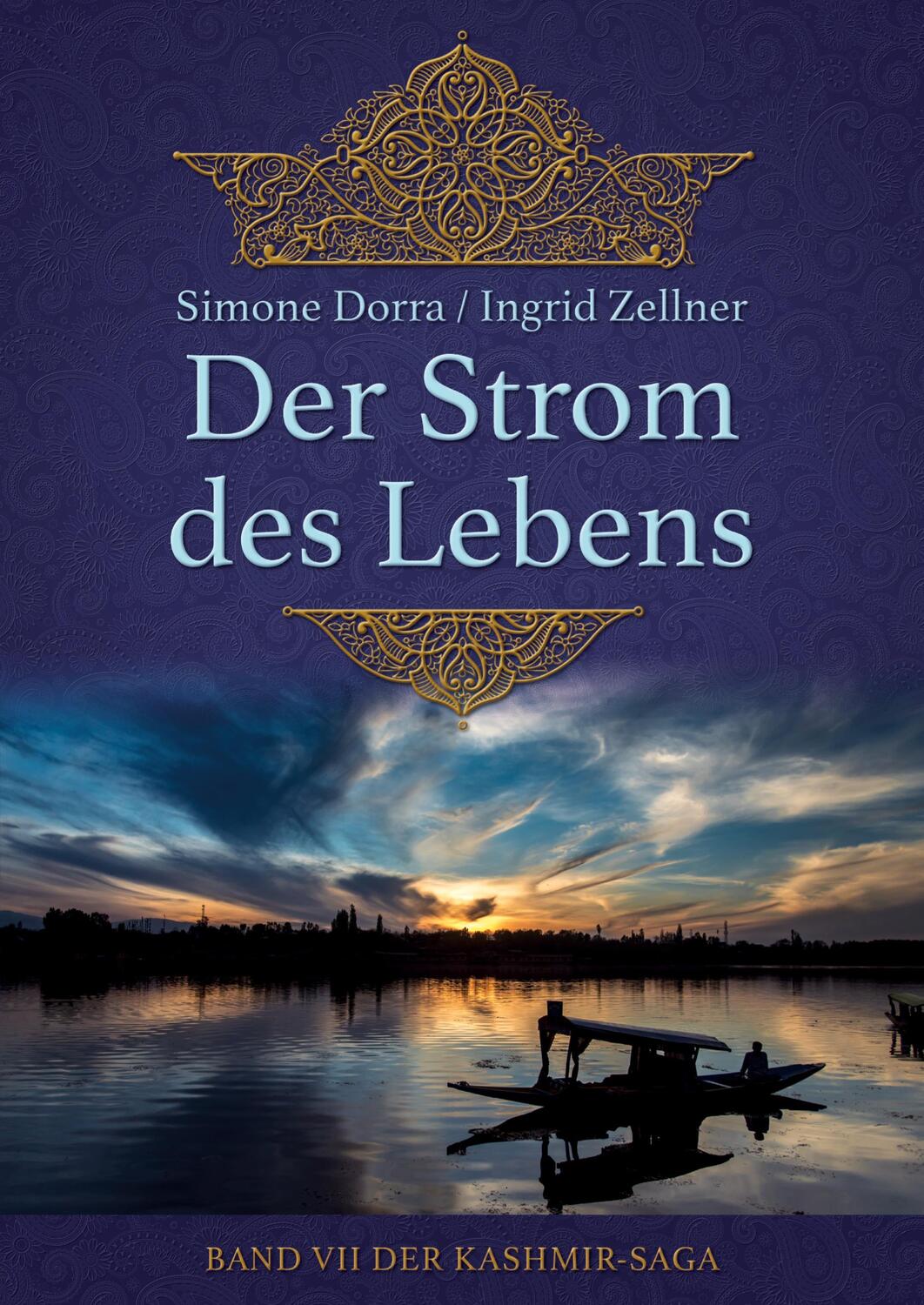 Cover: 9783347627284 | Der Strom des Lebens | Band VII der Kashmir-Saga | Zellner (u. a.)