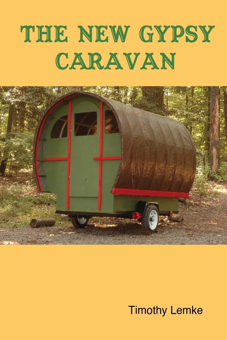 Cover: 9781430302704 | The New Gypsy Caravan | Timothy Lemke | Taschenbuch | Paperback | 2008