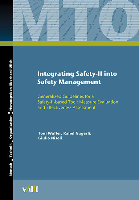 Cover: 9783728140227 | Integrating Safety-II into Safety Management | Toni Wäfler (u. a.)
