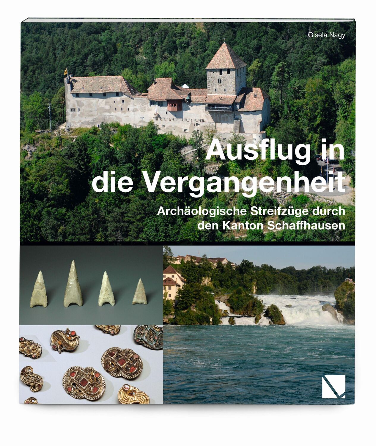 Cover: 9783906897486 | Ausflug in die Vergangenheit | Gisela Nagy | Taschenbuch | 204 S.