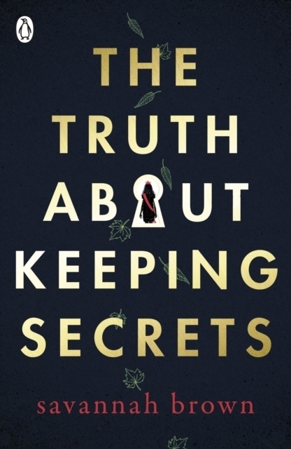 Cover: 9780241346303 | The Truth About Keeping Secrets | Savannah Brown | Taschenbuch | 2019