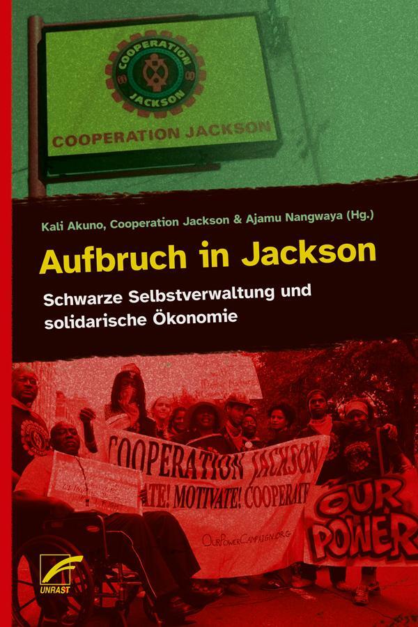 Cover: 9783897711747 | Aufbruch in Jackson | Kali Akuno (u. a.) | Taschenbuch | 304 S. | 2023
