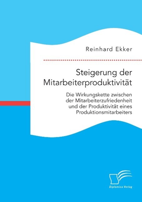 Cover: 9783959348409 | Steigerung der Mitarbeiterproduktivität | Reinhard Ekker | Taschenbuch