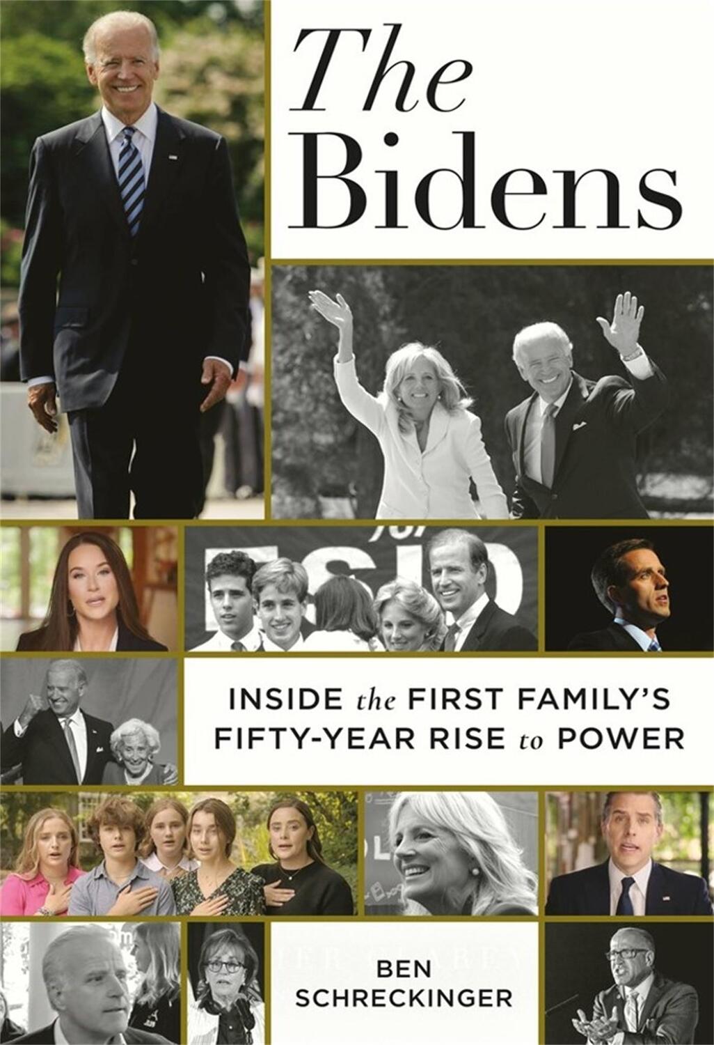 Cover: 9781538738016 | The Bidens | Inside the First Family's Fifty-Year Rise to Power | Buch