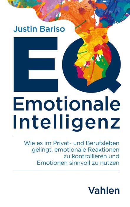 Cover: 9783800660698 | EQ - Emotionale Intelligenz | Justin Bariso | Taschenbuch | Deutsch