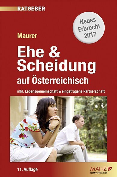 Cover: 9783214071790 | Ehe & Scheidung auf Österreichisch | Ewald Maurer | Taschenbuch | 2017