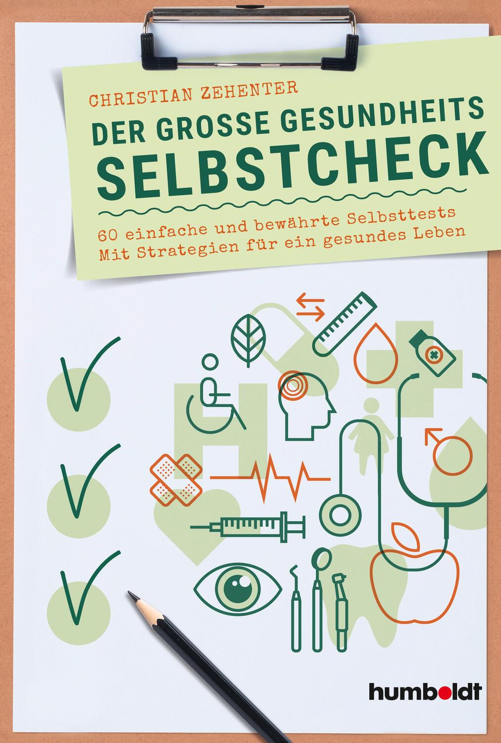 Cover: 9783842629196 | Der große Gesundheits-Selbstcheck | Christian Zehenter | Taschenbuch